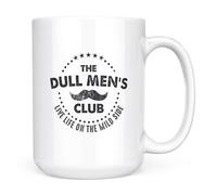 Mug Monster - Funny Gift for Men, Dull Men's Club Ceramic Mug, Birthday Gift for Dad or Husband, Father's Day Present -, Extra Large and Giant Mug Available, 15oz White Mug