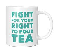 Mug Monster - Funny Mug - Fight for Your Right to Pour Tea, Novelty Joke Gift - Ceramic Coffee Cup, Gift for Men or Women, Extra Large and Giant Available, 11oz White