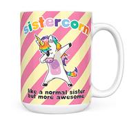 Mug Monster - Sistercorn Funny Novelty Mug, Birthday Gift for Sister from Sister - Ceramic Coffee Mug/Cup, Gift for Men or Women, Extra Large and Giant Mug Available, 15oz White Mug