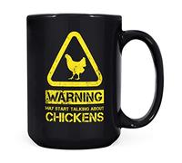 Mug Monster - Warning May Start Talking About Chickens Funny Gift Mug - Ceramic Coffee Cup, Gift for Men or Women, Extra Large and Giant Available, 15oz Black