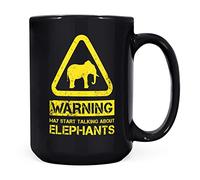 Mug Monster - Warning May Start Talking About Elephants Funny Gift Mug - Ceramic Coffee Cup, Gift for Men or Women, Extra Large and Giant Available, 15oz Black