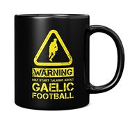 Mug Monster - Warning May Start Talking About Gaelic Football Funny Gift Mug - Ceramic Coffee Cup, Gift for Men or Women, Extra Large and Giant Available, 11oz Black