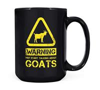 Mug Monster - Warning May Start Talking About Goats Funny Gift Mug - Ceramic Coffee Mug/Cup, Gift for Men or Women, Extra Large and Giant Mug Available, 15oz Black Mug
