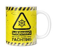 Mug Monster - Warning May Start Talking About Yachting Funny Gift Mug - Ceramic Coffee Cup, Gift for Men or Women, Extra Large and Giant Available, 11oz White