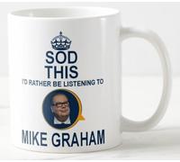 Mug - SOD This I’D Rather BE Listening to Mike Graham - talkradio talktv Talk Radio tv Speech LBC Woke Mugs