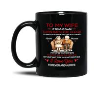 Mug to My Wife I Wish I Could Turn Back The Clock Coffee Cups Personalised with Your Text Coffee Mug Cappuccino Mugs for Restaurants Work Kitchens 330Ml