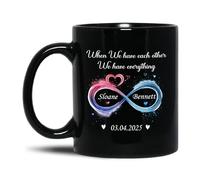 Mug When We Have Each Other We Have Everything Ceramic Cup Personalised with Your Text Tea Cup Custom Coffee Cups for Kitchens Men Women Work 330Ml