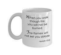 Mug When You Walk Though Fire, You Will Not Be Burned; The Flames Will Not Set You Ablaze Ceramic Cup Custom Coffee Cups Great Gift Idea Mugs for Work Restaurants Men Women 330Ml