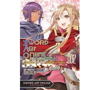 Sword Art Online Progressive Canon of the Golden Rule, Vol. 2 (manga): (SWORD ART ONLINE PROGRESSIVE CANON GOLDEN RULE GN)