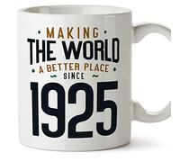 MUGFFINS 1925 Birthday Mug - in English - Making The World a Better Place - Funny Anniversary Present - 11 oz