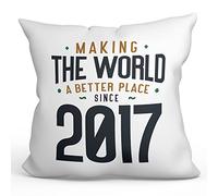 MUGFFINS 2017 Birthday Pillow Cushion Padding included - in English - Making the World a Better Place - Funny Anniversary Present - 15.7x15.7 inches