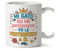 MUGFFINS cat Mug Mi gato no me pertenece yo le pertenezco a él in English | Original Gift, Funny Mugs, Humor, Cats | 330 Ml / 11 oz | in Spanish gatitos y perritos v3