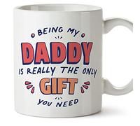 MUGFFINS Daddy Mug - in English - I'm The only Gift You Need - Funny Gift - Ceramic 11oz Mug