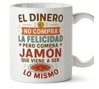 MUGFFINS Funny Mug | Funny Gifts with Quote El Dinero no compra la felicidad Pero compra jamón in Spanish | Novelty Mugs, Hilarious | comida v1