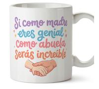 MUGFFINS Grandma Mug with Phrase Si Como Madre eres Genial Como Abuela serás increíble in Spanish | Original Gift for Grandma Birthday Christmas | 330 Ml 11 oz | Abuelitos-3 v4