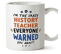 MUGFFINS History Teacher Mug - in English - Everyone Warned You About - Funny Gift for Colleagues - Ceramic 11oz Mug