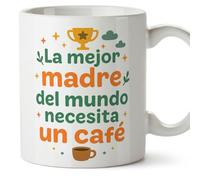 MUGFFINS Mug Mum with Phrase La Mejor Madre del Mundo necesita un café in Spanish | 330 ml 11 oz | Unique Gift idea | pa y ma v2