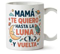MUGFFINS Mug Mum with Phrase Mamá te Quiero Hasta la Luna y vuelta in Spanish | 330 ml 11 oz | Unique Gift idea | progenitores v7
