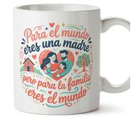 MUGFFINS Mug Mum with Phrase para el Mundo eres UNA Madre Pero para la Familia eres el Mundo in Spanish | 330 ml 11 oz | Unique Gift idea | progenitores v3