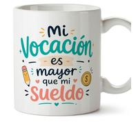 MUGFFINS Mug with Text Mi vocación ES Mayor que mi sueldo in Spanish for Funny Teacher | School Gift | Ceramic 330 Ml/11 oz | Infantil v6