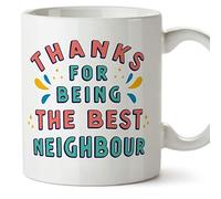 MUGFFINS Neighbour Mug - in English - Thanks for Being the Best - Funny Gift - Ceramic 11oz Mug