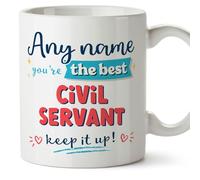 MUGFFINS Personalised Mug for Civil Servant Man - in English - Keep it up! - Funny Custom Gift for Colleagues - Ceramic 11oz Mug