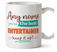 MUGFFINS Personalised Mug for Entertainer Woman - in English - Keep it up! - Funny Custom Gift for Colleagues - Ceramic 11oz Mug