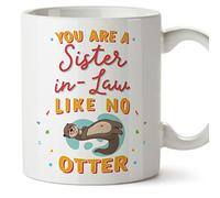 MUGFFINS Sister in Law Mug - in English - You are Like no Otter - Funny Gift - Ceramic 11oz Mug