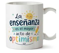 MUGFFINS Teacher Mug with Quote La enseñanza ES el Mayor acto de optimismo in Spanish | Teacher Gift idea | Thank You Present School | Infantil v2