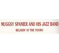 Muggsy Spanier And His Jazz Band - Relaxin' At The Touro - 1952