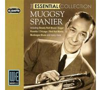 Muggsy Spanier - The Essential Collection
