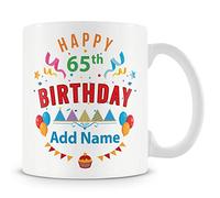 MUGGZ 65th Birthday Gift for Women and Men - Personalised Mug/Cup - Add Name - Party Design - Custom Funny Coffee Mug - Unique Gift for Friends & Family