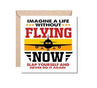 MUGGZ Card Gift for Pilot - Imagine A Life Without Flying Now Slap Yourself and Never Do It Again - Giftset - Made in The UK