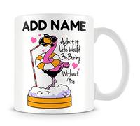 MUGGZ Friend Mug Personalised Gift - Admit It Life Would Be Boring Without Me