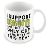 MUGGZ Funny Leeds Football Mug - I Support Leeds and This is The Only Cup I’ll Be Getting This Year - Joke Gift - 11oz Ceramic - Dishwasher Safe