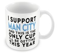 MUGGZ Funny Manchester City Football Mug - I Support Man City and This is The Only Cup I’ll Be Getting This Year - Joke Gift - 11oz Ceramic - Dishwasher Safe