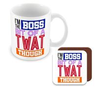 MUGGZ Gift Mug & Coaster for Boss/Manager - I'm The Boss Bit of A Twat Though - Giftset - Made in The UK
