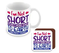 MUGGZ Gift Mug & Coaster for Short People - I'm Not Short I'm Just More Down to Earth Than Most People - Giftset - Made in The UK