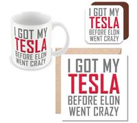 MUGGZ - Got My Tesla Before Elon Went Crazy - Mug, Card & Coaster - Post-Salute Electric Vehicle Defence