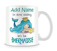 MUGGZ Mermaid Mug - Personalise Cup/Gift with Name - I'm Done with Adulting Lets Be Mermaids