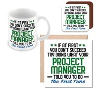 MUGGZ Mug, Card & Coaster Gift for Project Manager - If at First You Don't Succeed Try Doing What Your Project Manager Told You to Do The First Time - Giftset - Made in The UK