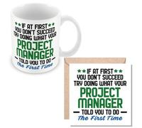 MUGGZ Mug & Card Gift for Project Manager - If at First You Don't Succeed Try Doing What Your Project Manager Told You to Do The First Time - Giftset - Made in The UK