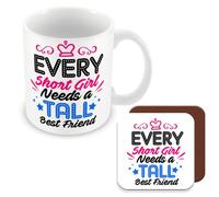 MUGGZ Mug & Coaster Gift for Friend/Tall Person - Every Short Girl Needs A Tall Best Friend - Giftset - Made in The UK