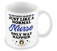 MUGGZ Mug Gift for Special Ex-Healthcare Professionals - Retired Nurse Just Like A Normal Nurse Only Way Happier
