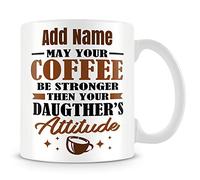 MUGGZ Parents Mug Personalised Gift - May Your Coffee Be Stronger Than Your Daughters Attitude