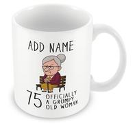 MUGGZ Personalised 75th Birthday Mug - Add Name - “75 Officially a Grumpy Old Woman”
