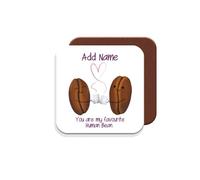 Muggz - Personalised - Coaster - My Favourite Human Bean - Gift For Couples Friends Birthday Anniversary Valentines