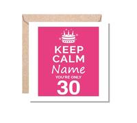 MUGGZ - Personalised - Greetings Card - 30th Birthday Gift for Women - Keep Calm Design - Pink