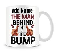 MUGGZ Personalised Man Behind the Bump Mug - Funny New Dad Gift for Him | Add Name - The Man Behind the Bump - Gift for Dad to Be, Partner & Husband - 11oz