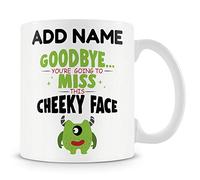 MUGGZ Personalised Mug Leaving Gift for Colleagues - Goodbye You're Going to Miss This Cheeky Face